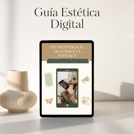 Guía Estética Digital: Simplificá tu práctica, Elevá tu marca